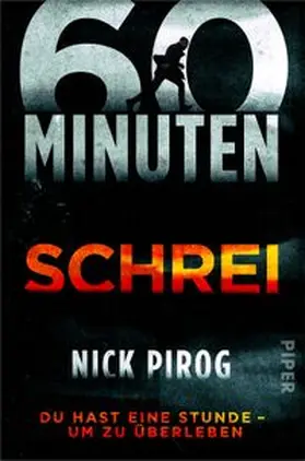 Pirog |  60 Minuten – Schrei | eBook | Sack Fachmedien