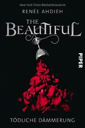 Ahdieh |  The Beautiful | eBook | Sack Fachmedien