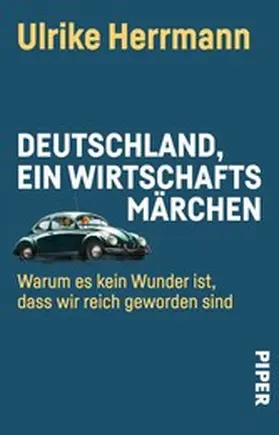 Herrmann |  Deutschland, ein Wirtschaftsmärchen | eBook | Sack Fachmedien
