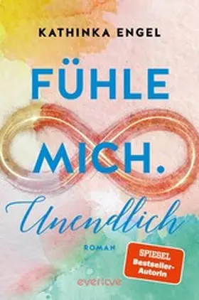 Engel |  Fühle mich. Unendlich | eBook | Sack Fachmedien