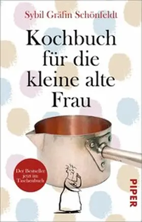 Schönfeldt | Kochbuch für die kleine alte Frau | E-Book | www.sack.de
