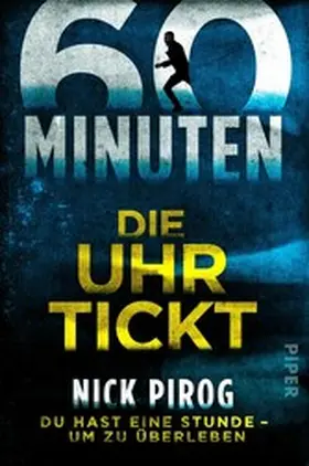 Pirog |  60 Minuten - Die Uhr tickt | eBook | Sack Fachmedien