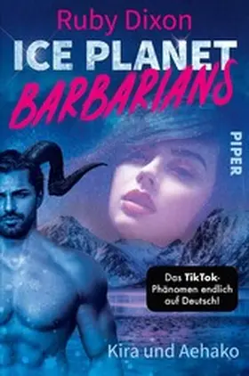 Dixon |  Ice Planet Barbarians - Kira und Aehako | eBook | Sack Fachmedien