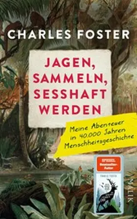 Foster |  Jagen, sammeln, sesshaft werden | eBook | Sack Fachmedien