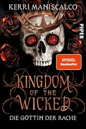 Maniscalco |  Kingdom of the Wicked - Die Göttin der Rache | eBook | Sack Fachmedien