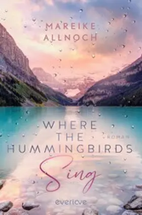 Allnoch |  Where the Hummingbirds Sing | eBook | Sack Fachmedien