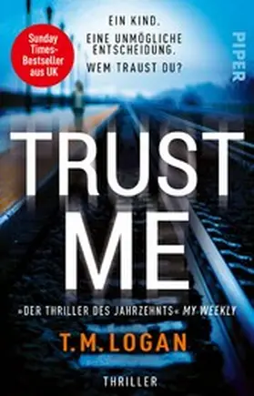 Logan |  Trust Me - Ein Kind. Eine unmögliche Entscheidung. Wem traust du? | eBook | Sack Fachmedien