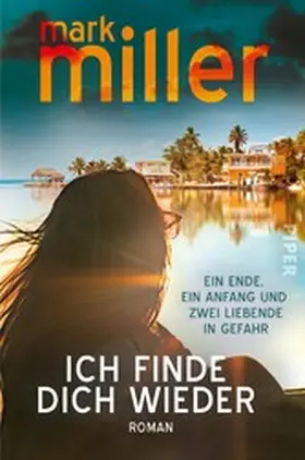 Miller |  Ich finde dich wieder | eBook | Sack Fachmedien