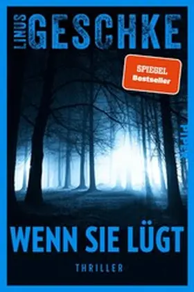 Geschke |  Wenn sie lügt | eBook | Sack Fachmedien