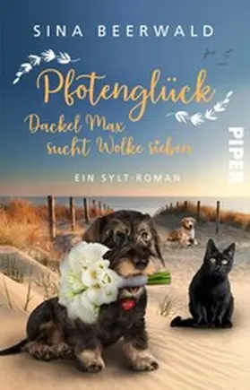 Beerwald |  Pfotenglück - Dackel Max sucht Wolke sieben | eBook | Sack Fachmedien