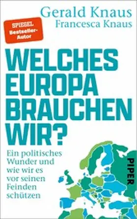 Knaus |  Welches Europa brauchen wir? | eBook | Sack Fachmedien