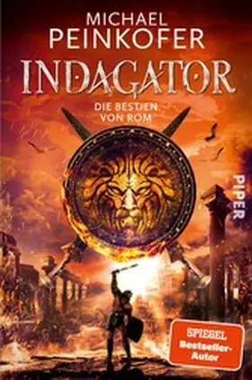 Peinkofer |  Indagator - Die Bestien von Rom | eBook | Sack Fachmedien
