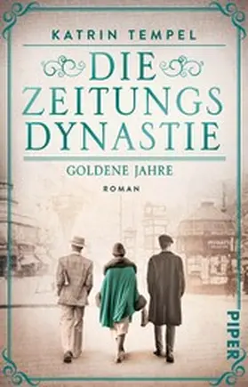 Tempel |  Die Zeitungsdynastie - Goldene Jahre | eBook | Sack Fachmedien