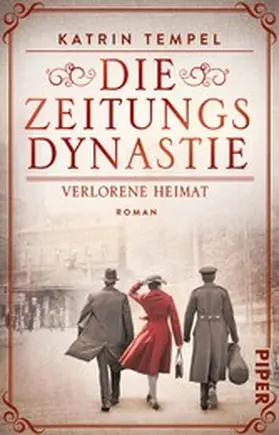 Tempel |  Die Zeitungsdynastie -  Verlorene Heimat | eBook | Sack Fachmedien