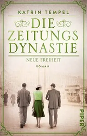 Tempel |  Die Zeitungsdynastie - Neue Freiheit | eBook | Sack Fachmedien