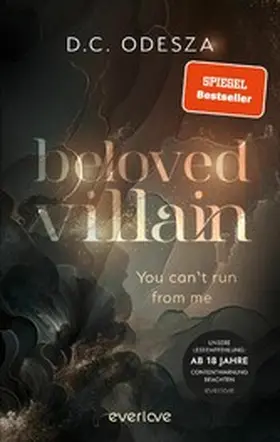 Odesza |  Beloved Villain - You can't run from me | eBook | Sack Fachmedien