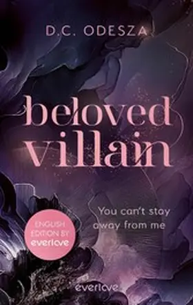 Odesza |  Beloved Villain - You can't stay away from me (English Edition) | eBook | Sack Fachmedien