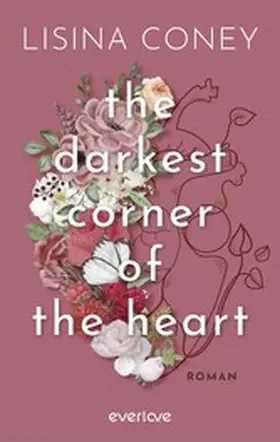 Coney |  The Darkest Corner of the Heart | eBook | Sack Fachmedien