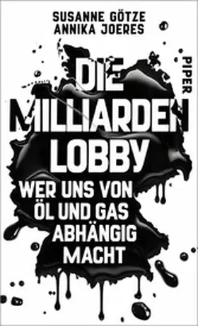 Götze / Joeres | Die Milliarden-Lobby | E-Book | www.sack.de