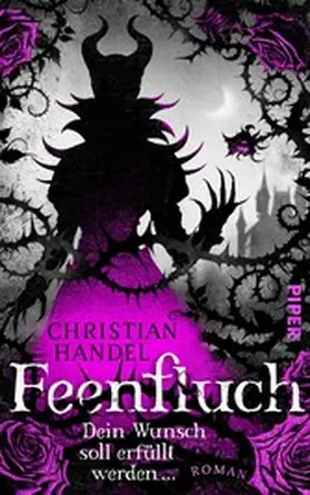 Handel |  Feenfluch - Dein Wunsch soll erfüllt werden ... | eBook | Sack Fachmedien