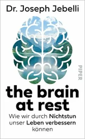 Jebelli |  the brain at rest | eBook | Sack Fachmedien