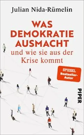 Nida-Rümelin |  Was Demokratie ausmacht - und wie sie aus der Krise kommt | eBook | Sack Fachmedien