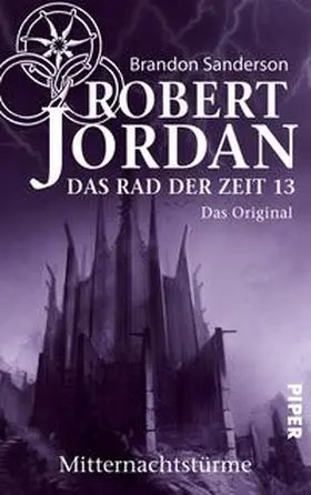 Jordan / Sanderson |  Das Rad der Zeit 13. Das Original | Buch |  Sack Fachmedien