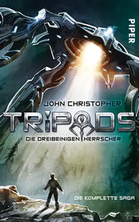 Christopher | Tripods. Die dreibeinigen Herrscher | Buch | 978-3-492-70349-9 | www.sack.de