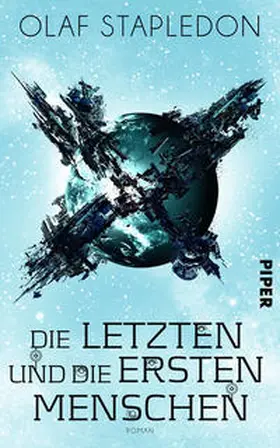Stapledon |  Die Letzten und die Ersten Menschen | Buch |  Sack Fachmedien