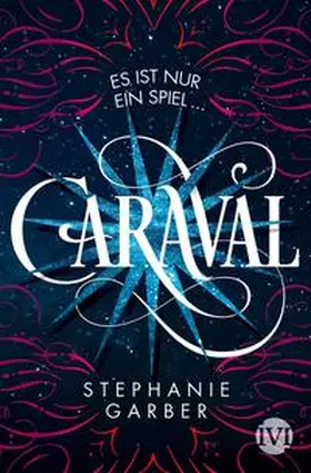 Garber | Caraval 01 | Buch | 978-3-492-70416-8 | www.sack.de