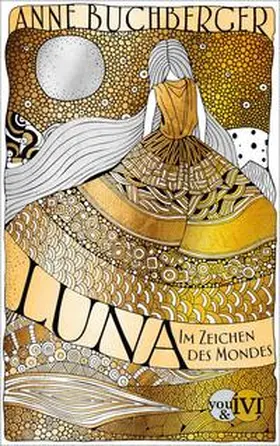 Buchberger |  Luna - Im Zeichen des Mondes | Buch |  Sack Fachmedien