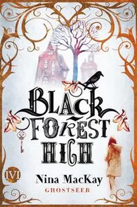MacKay | Black Forest High | Buch | 978-3-492-70521-9 | www.sack.de