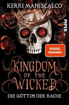 Maniscalco |  Kingdom of the Wicked - Die Göttin der Rache | Buch |  Sack Fachmedien
