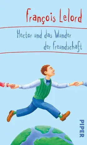 Lelord |  Hector und das Wunder der Freundschaft | eBook | Sack Fachmedien