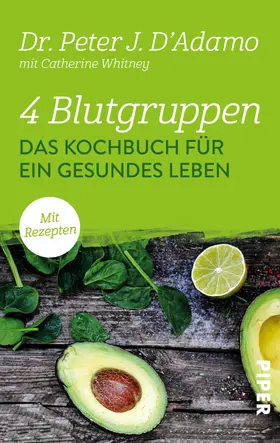 D'Adamo |  4 Blutgruppen - Das Kochbuch für ein gesundes Leben | eBook | Sack Fachmedien