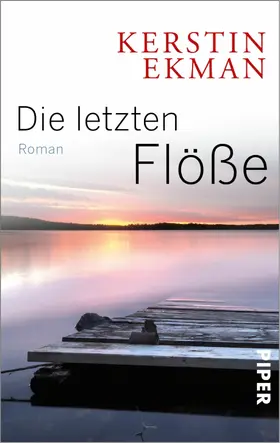 Ekman |  Die letzten Flöße | eBook | Sack Fachmedien