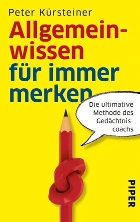 Kürsteiner |  Allgemeinwissen für immer merken | eBook | Sack Fachmedien