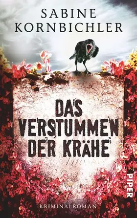 Kornbichler |  Das Verstummen der Krähe | eBook | Sack Fachmedien