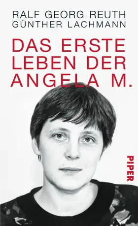 Reuth / Lachmann |  Das erste Leben der Angela M. | eBook | Sack Fachmedien