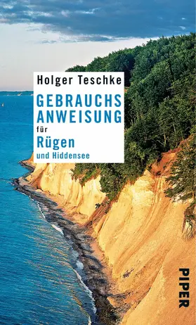 Teschke |  Gebrauchsanweisung für Rügen und Hiddensee | eBook | Sack Fachmedien