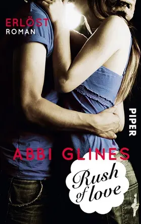Glines |  Rush of Love - Erlöst | eBook | Sack Fachmedien