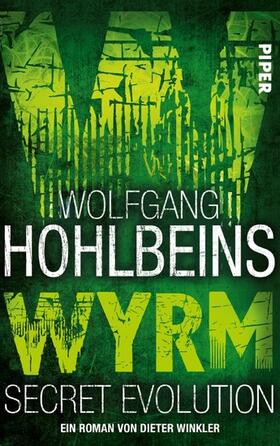 Hohlbein / Winkler |  Wolfgang Hohlbeins Wyrm. Secret Evolution | eBook | Sack Fachmedien