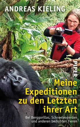 Kieling |  Meine Expeditionen zu den Letzten ihrer Art | eBook | Sack Fachmedien