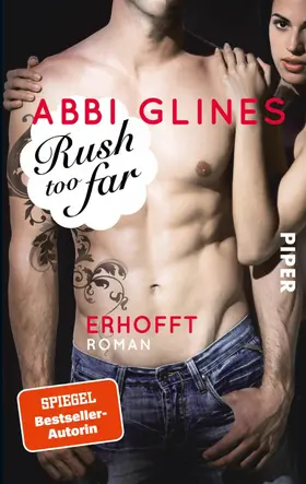 Glines |  Rush too Far - Erhofft | eBook | Sack Fachmedien