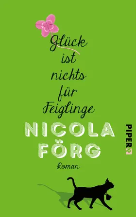 Förg |  Glück ist nichts für Feiglinge | eBook | Sack Fachmedien