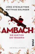 Steinleitner / Edlinger |  Ambach - Die Auktion / Die Tänzerin | eBook | Sack Fachmedien
