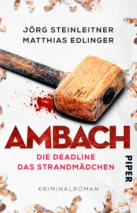 Steinleitner / Edlinger |  Ambach – Die Deadline / Das Strandmädchen | eBook | Sack Fachmedien