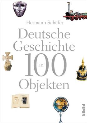 Schäfer | Deutsche Geschichte in 100 Objekten | E-Book | sack.de