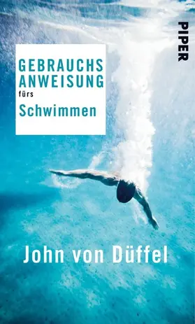 Düffel |  Gebrauchsanweisung fürs Schwimmen | eBook | Sack Fachmedien