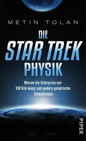 Tolan |  Die STAR TREK Physik | eBook | Sack Fachmedien